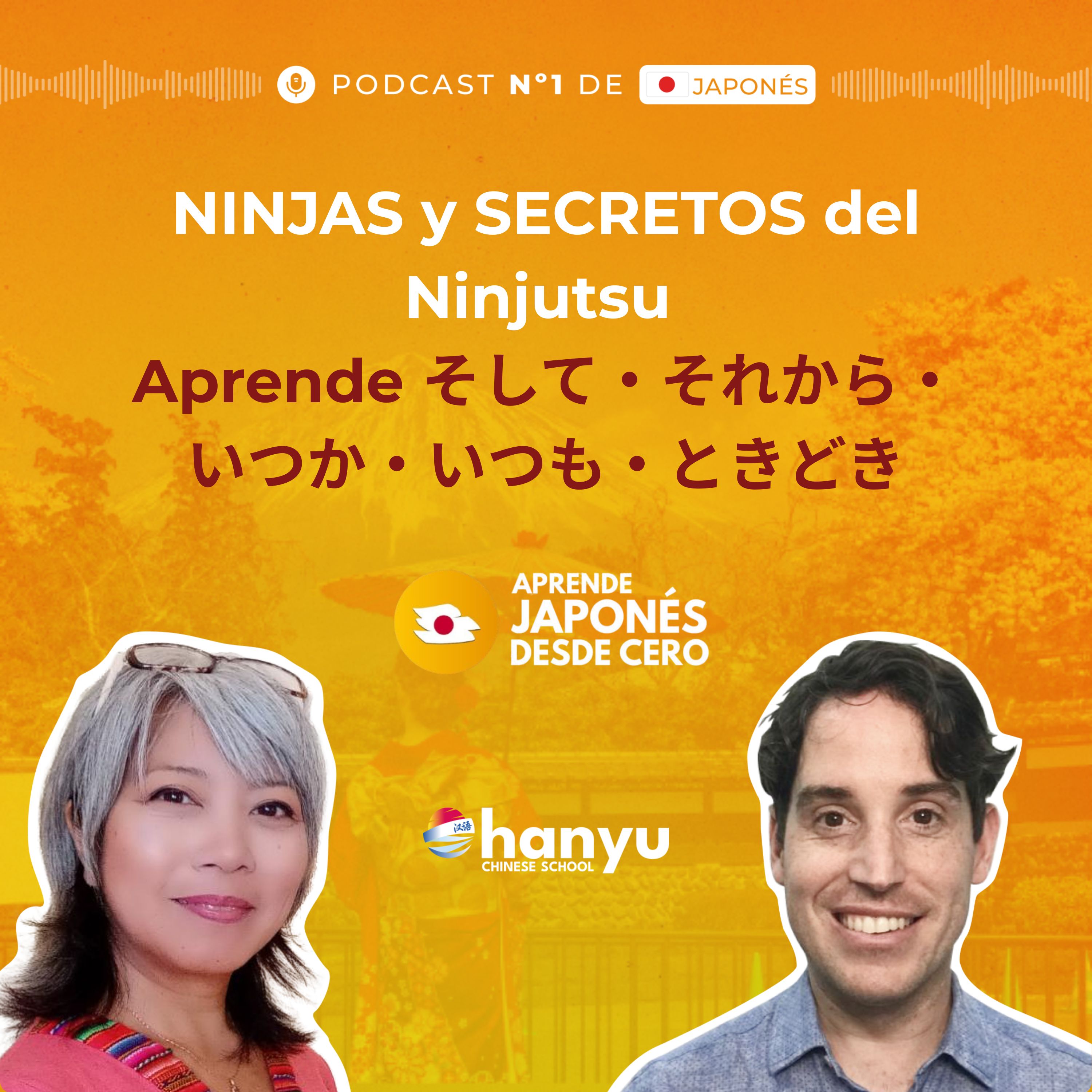 #16 Aprende そして・それから・いつか・いつも・ときどき | Ninja y cultura japonesa | A1