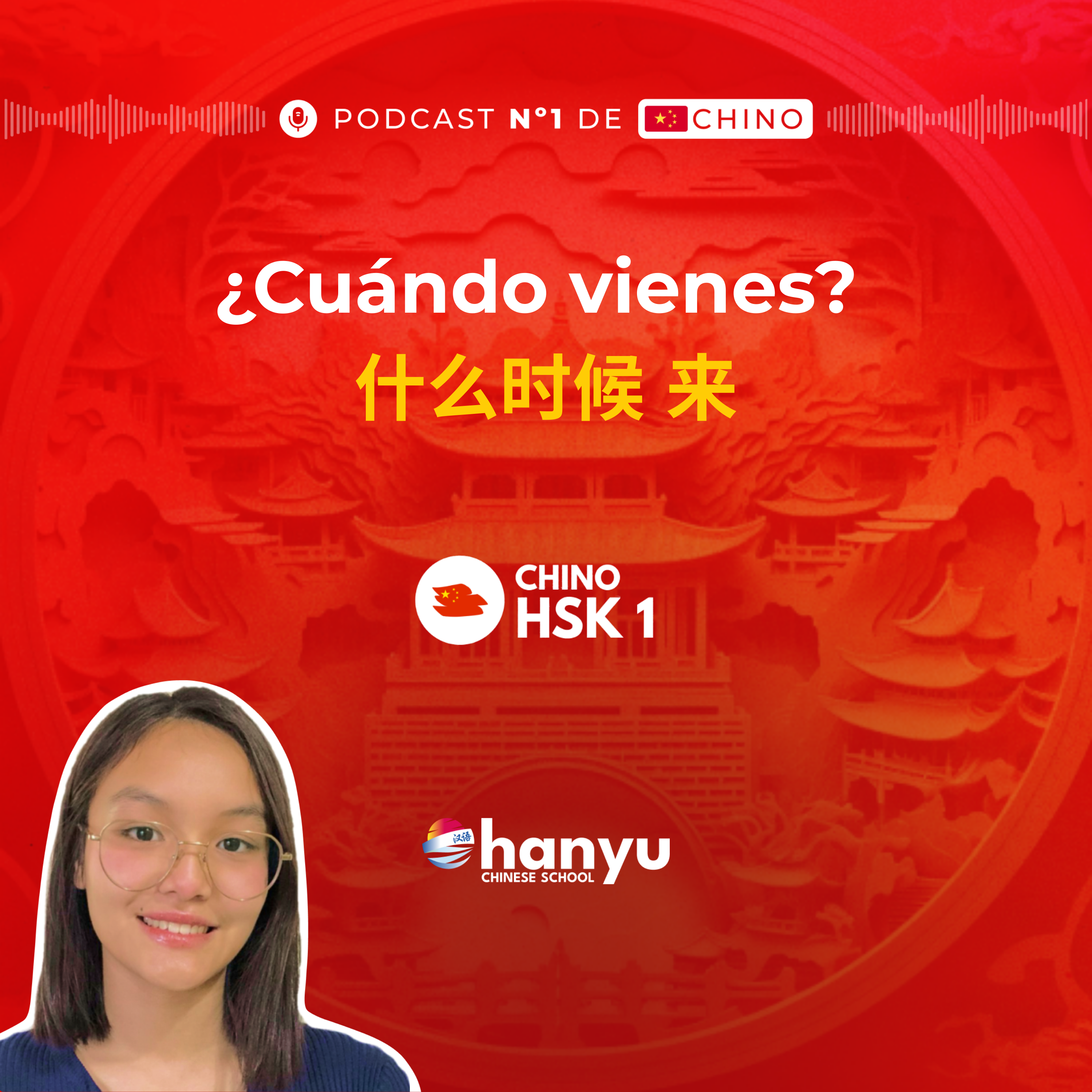 #11 Aprende 来 y 什么时候 en chino | Venir y preguntar cuándo | Aprende Chino Online | HSK1