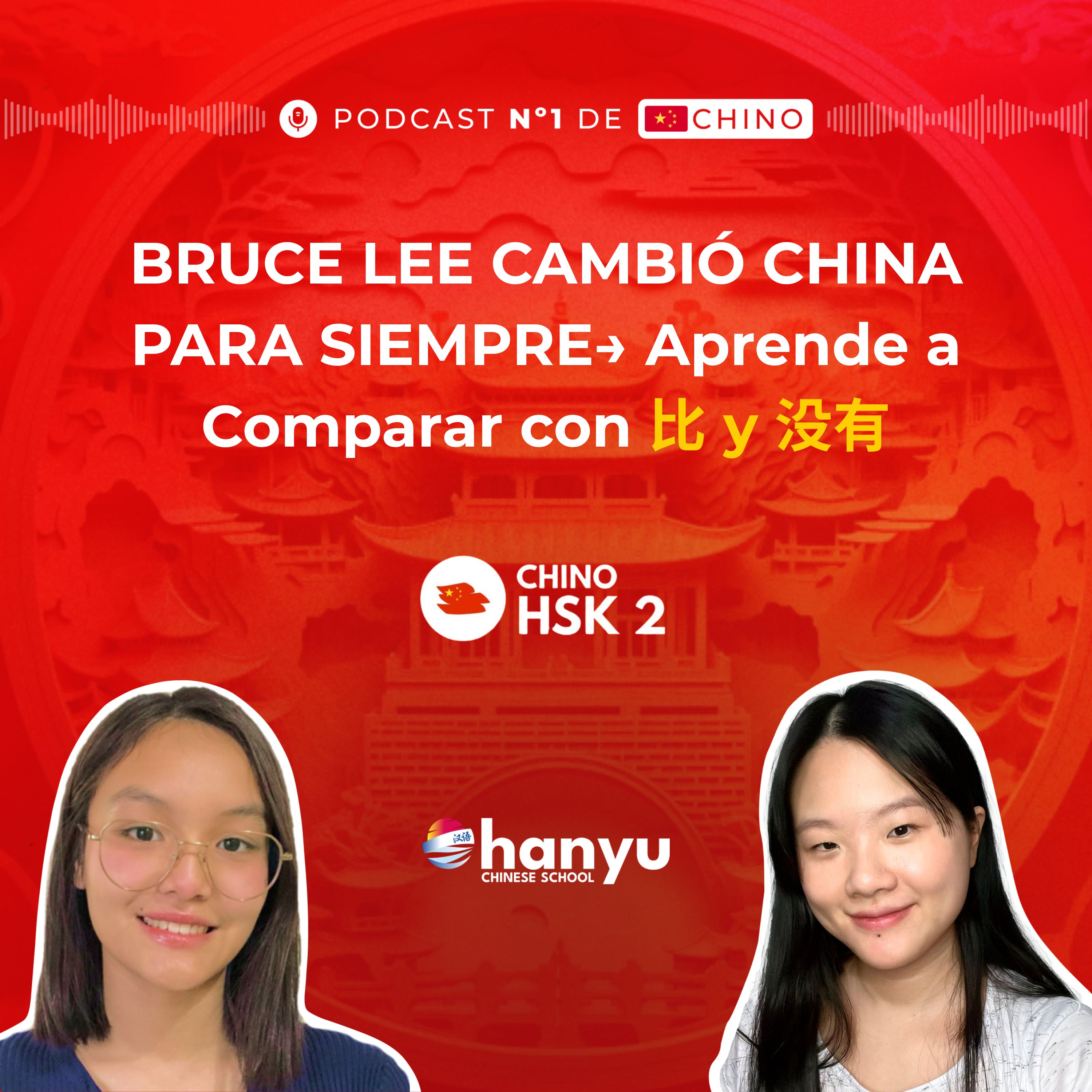 #13 ¿比 o 没有? Aprende a comparar en chino con Kung Fu y Bruce Lee | HSK2
