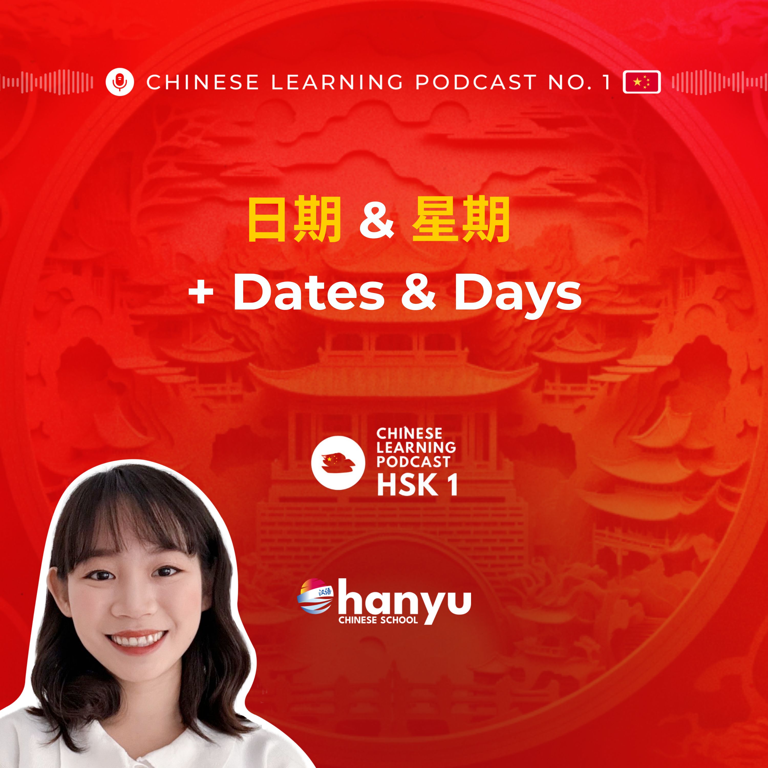 #9 日期 & 星期 (rìqī & xīngqī) | Talk About Dates & Days | Learn Chinese Online | HSK1 Masterclass