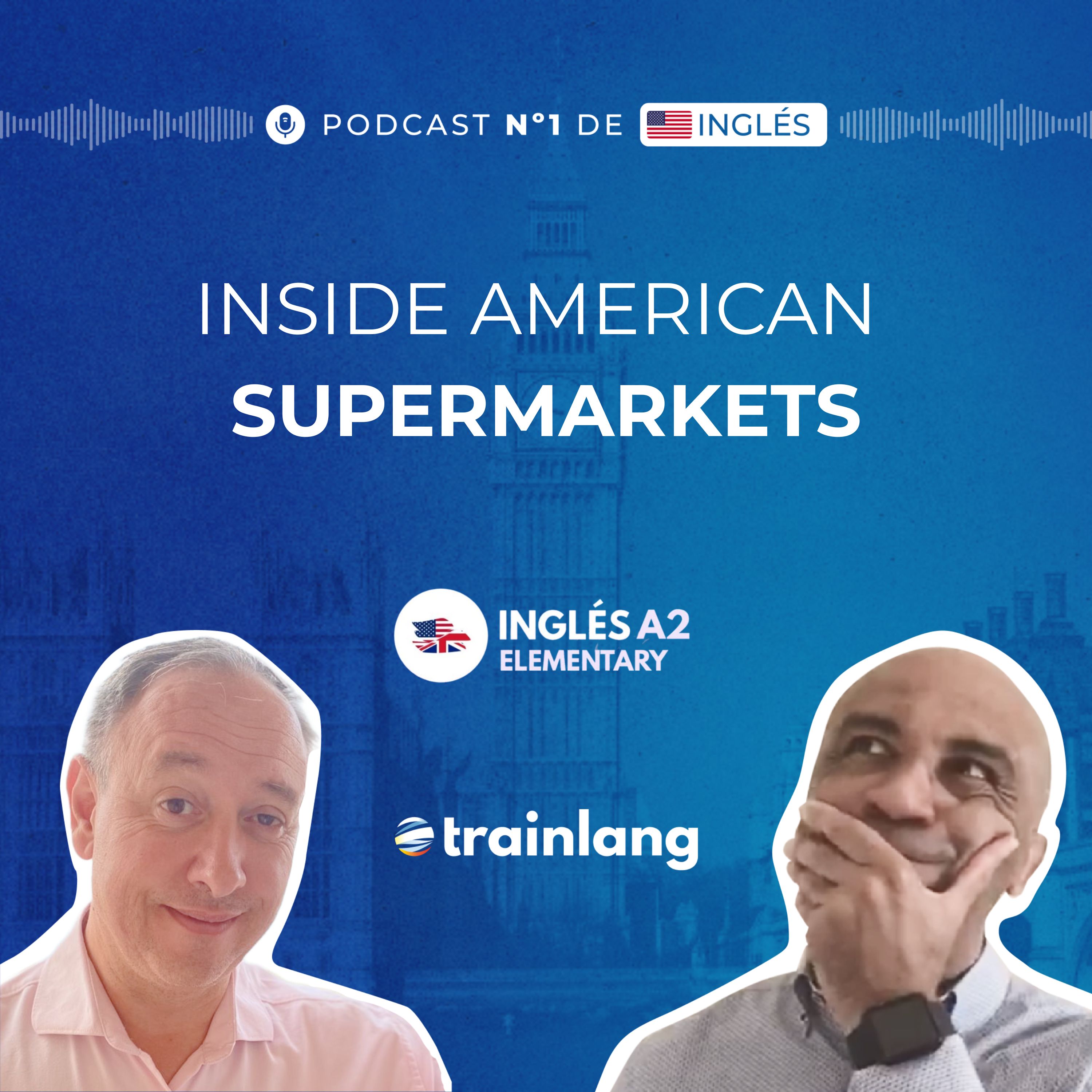 #5 Learn Prepositions of Place in English | How American Supermarkets Work | Podcast A2