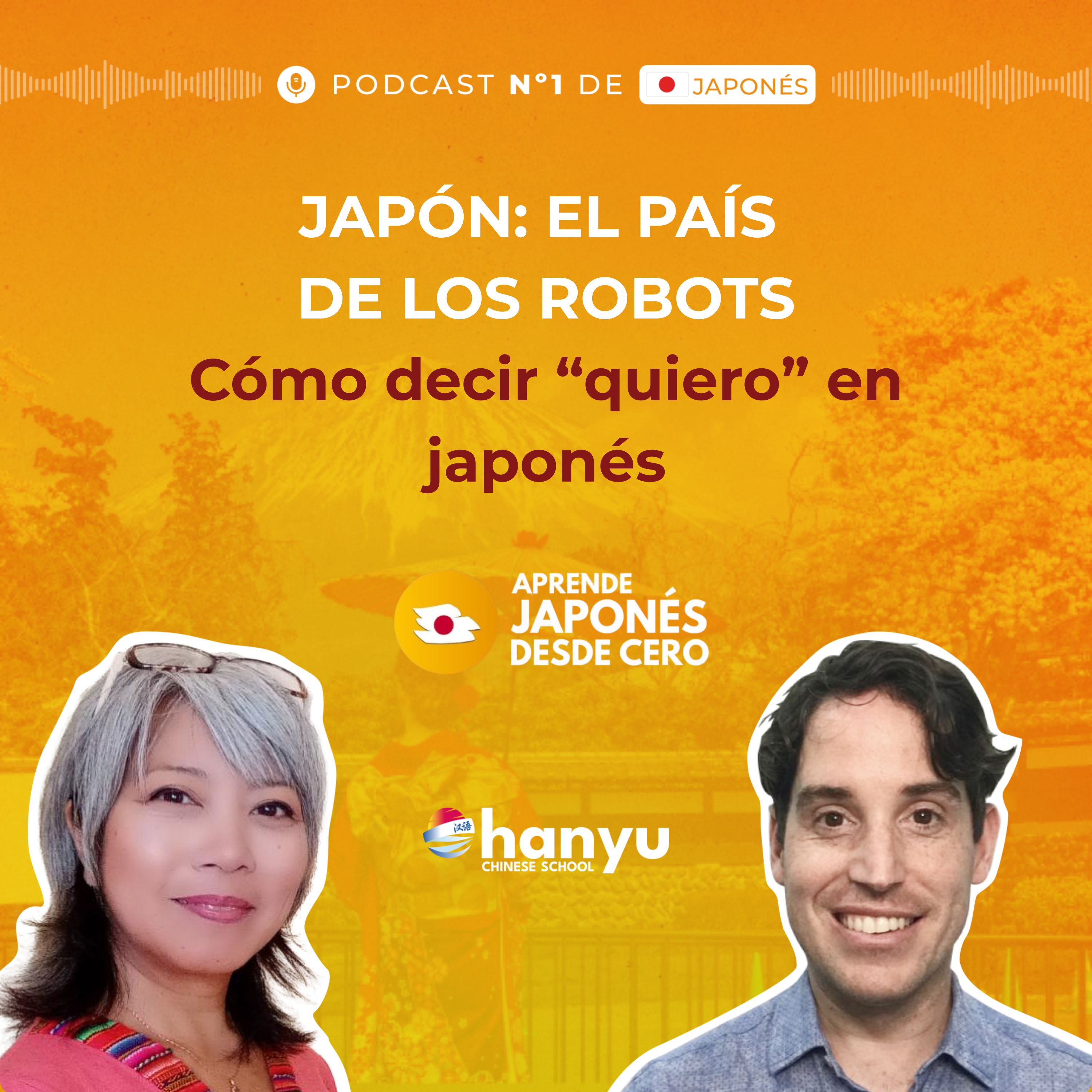 #43 Cómo expresar deseos en japonés: ほしいです | Japón, la capital mundial de los robots | A1