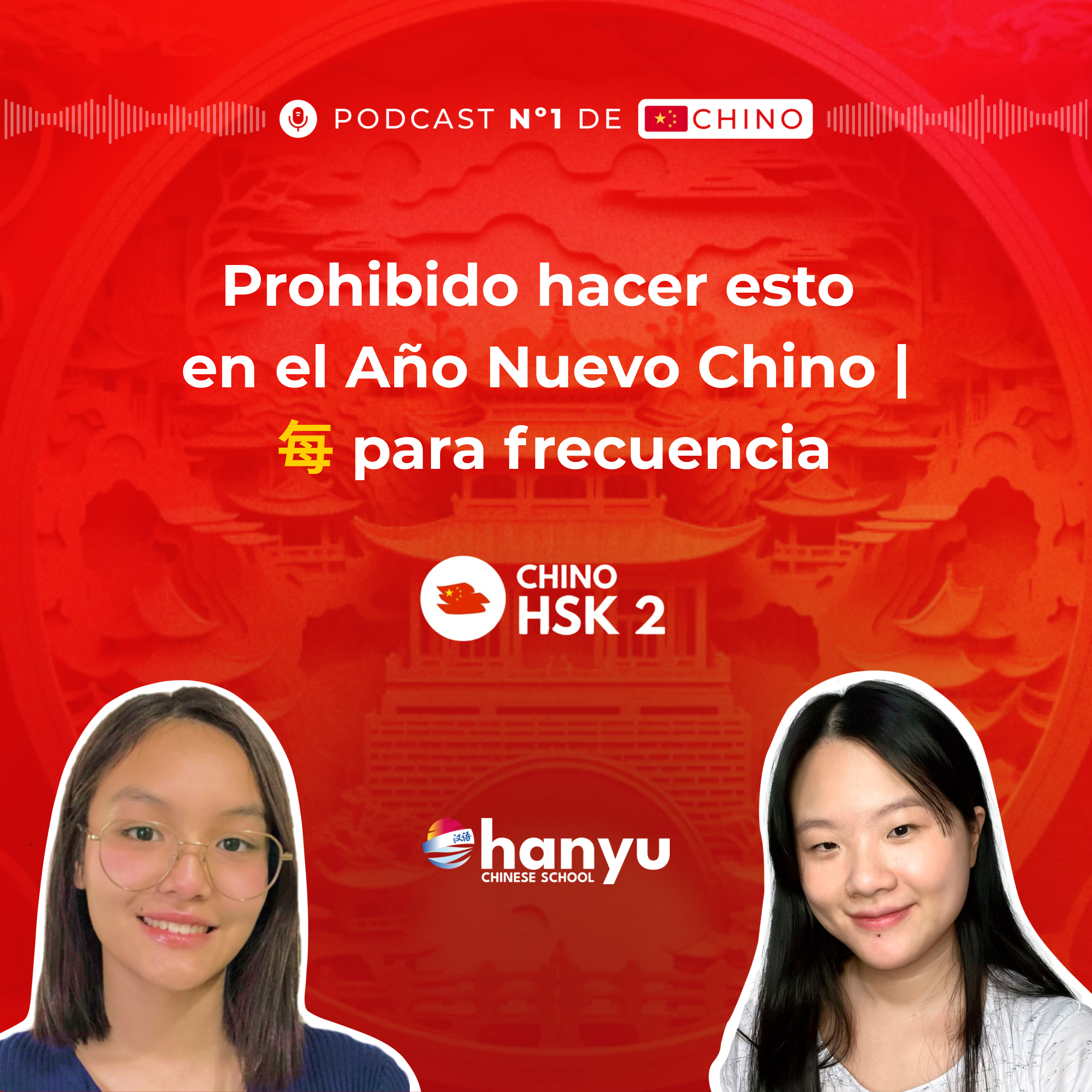 #15 Aprender a usar 每 | Cosas Que No Debes Hacer en Año Nuevo Chino | HSK2