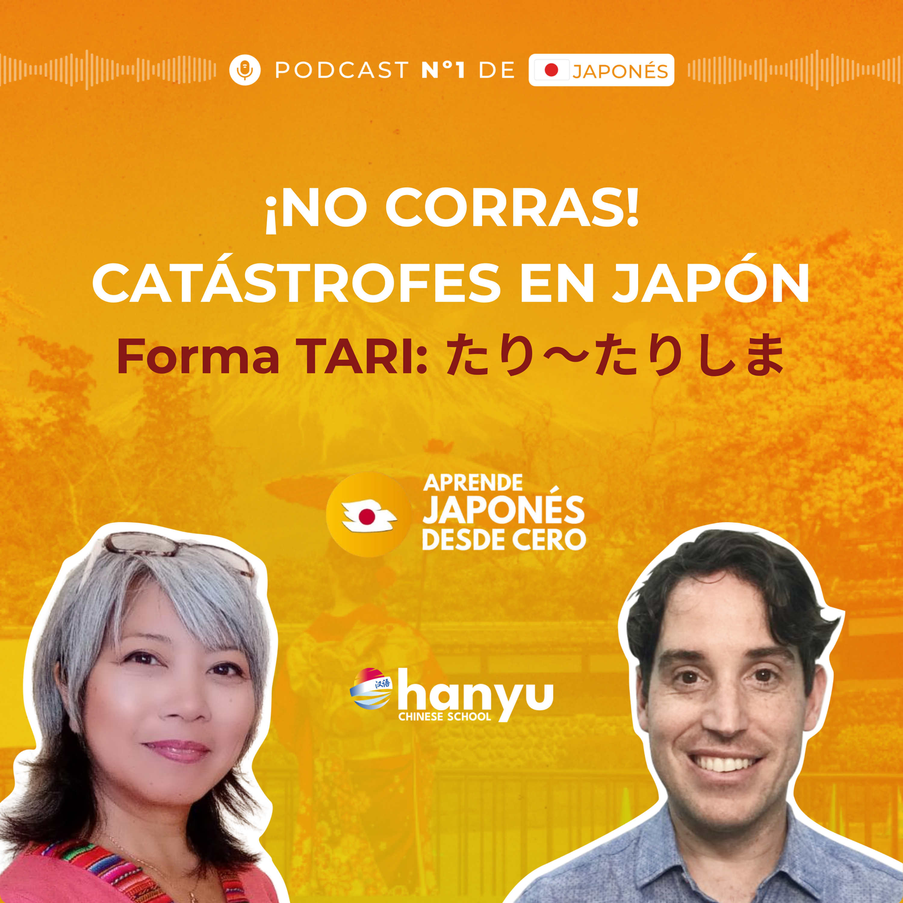 #67 Forma TARI en japonés: «hago cosas como…» | Qué hacer en una catástrofe | A1