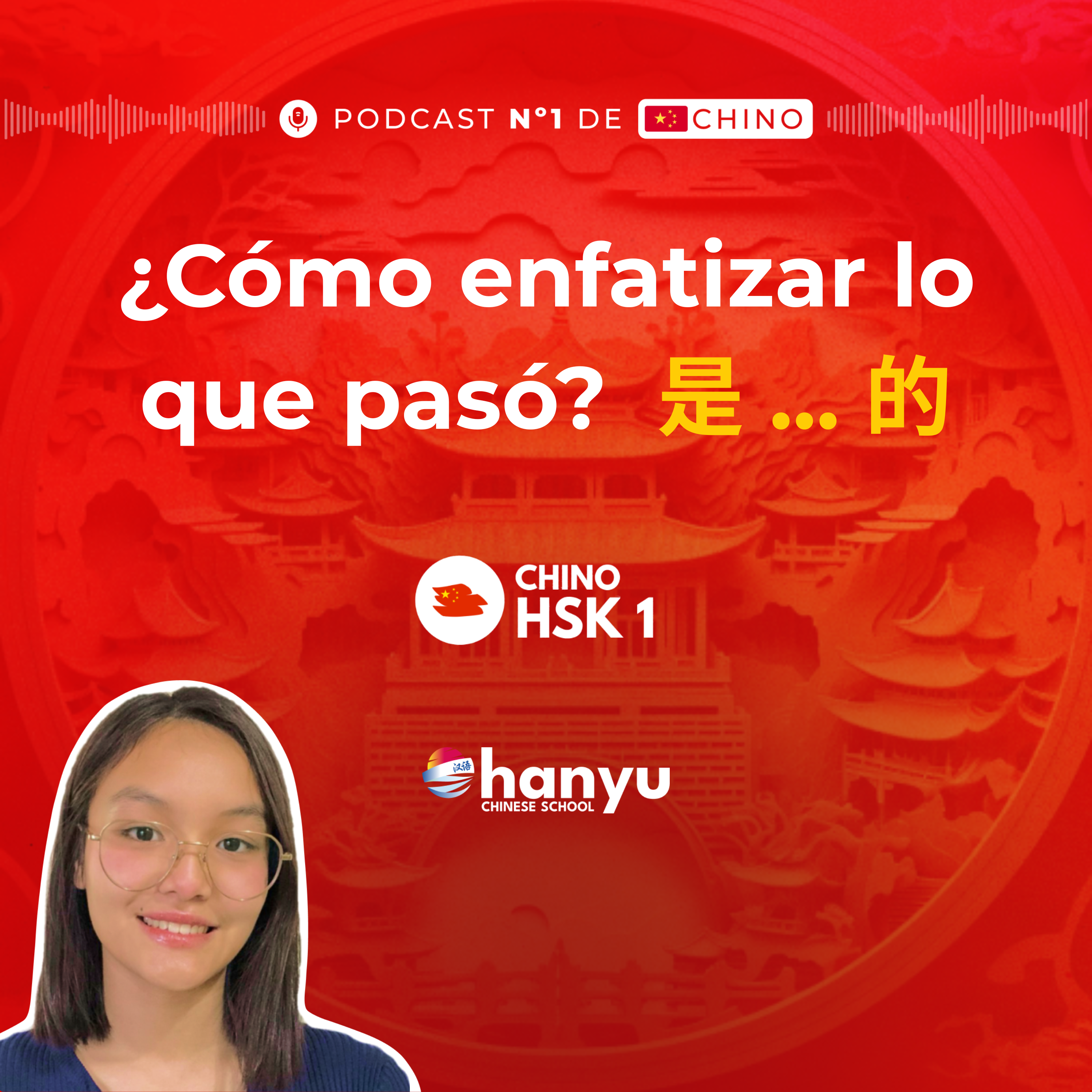 #20 Aprende 是 … 的 en chino | Estructura para enfatizar | HSK 1