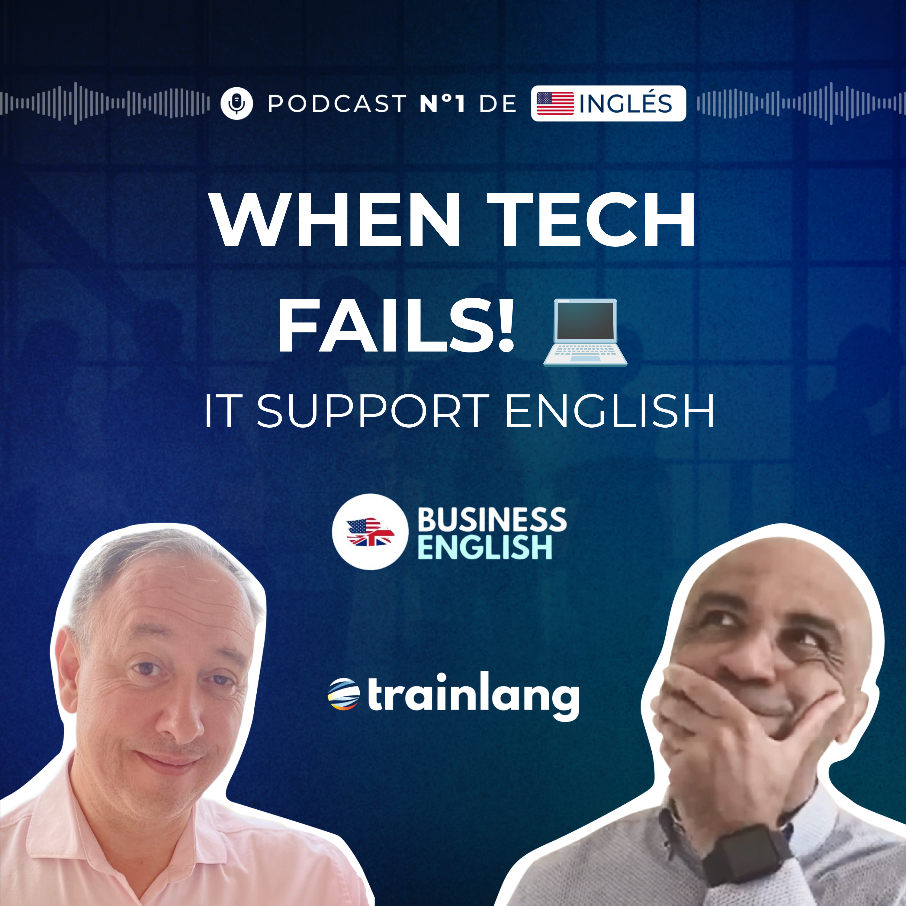 #55 English for IT Support | Help Desk Vocabulary for Tech Jobs | B2 Business Podcast