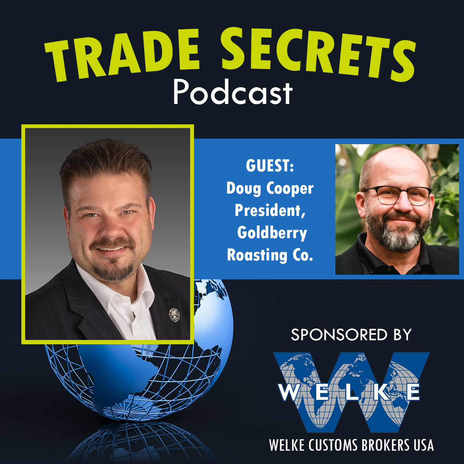 Trade Secrets - Episode 13 Doug Cooper Goldberry Roasting Co.