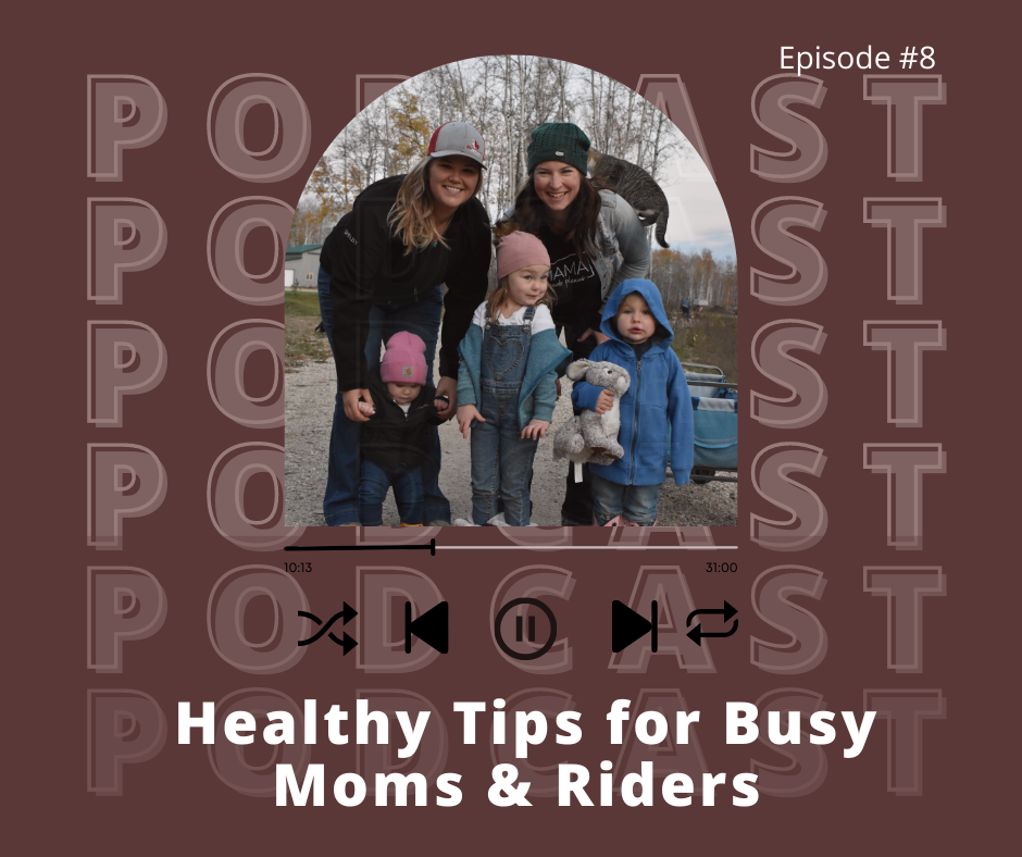 Healthy Tips for Busy Moms & Riders