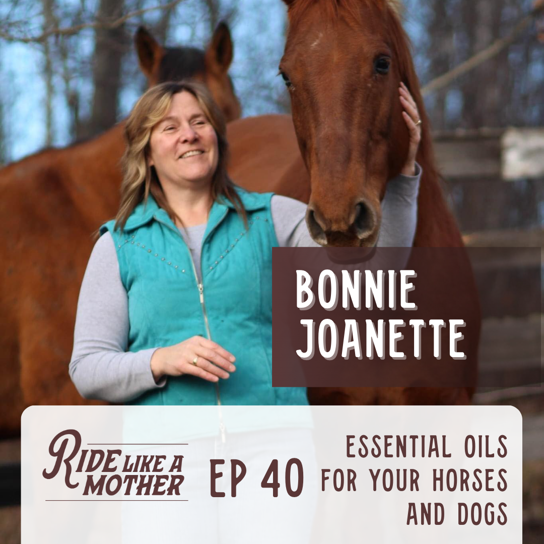 Essential Oil basics for your horses and dogs with Bonnie Joanette