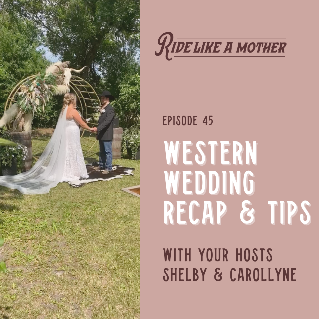 Western Wedding Recap & Behind the Scenes with your hosts Shelby and Carollyne