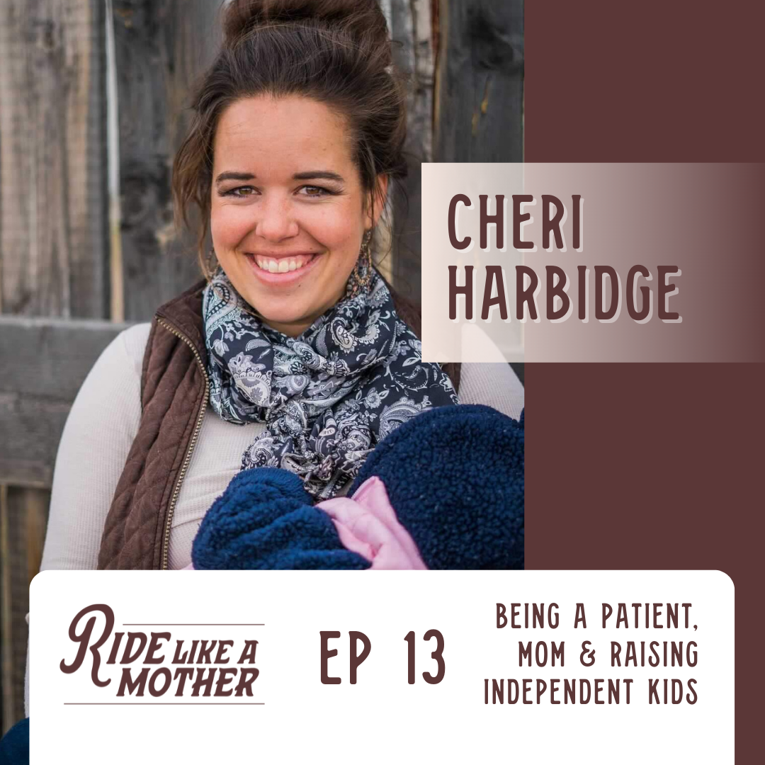 Creative ways to include your kids while riding and ranching with Cheri Harbidge