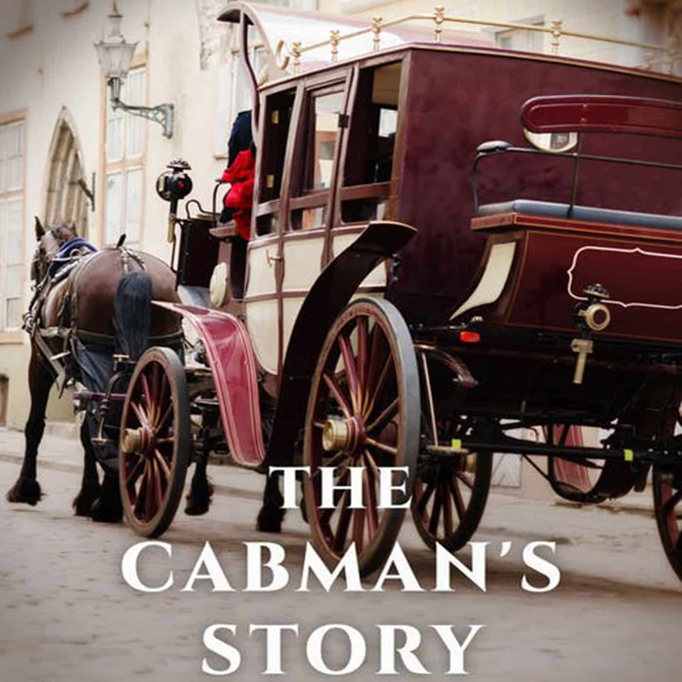 The Cabman’s Story - by Arthur Conan Doyle