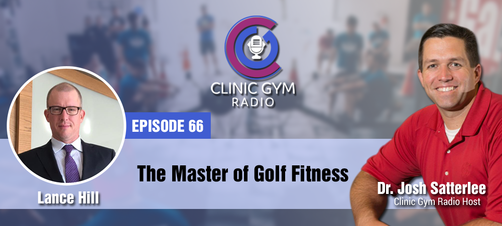 The Master of Golf Fitness with Lance Gill