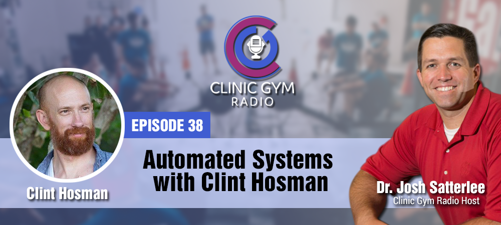 Automated Systems with Clint Hosman