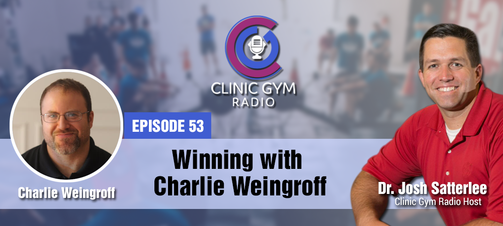 Winning with Charlie Weingroff
