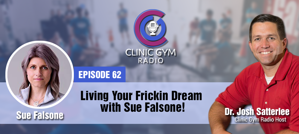 Living Your Frickin Dream with Sue Falsone!