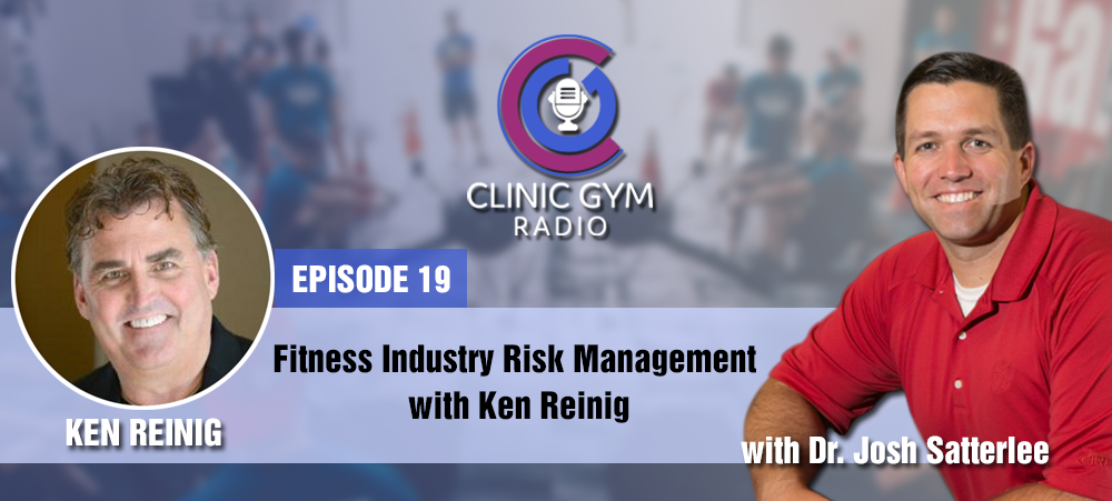 Fitness Industry Risk Management with Ken Reinig