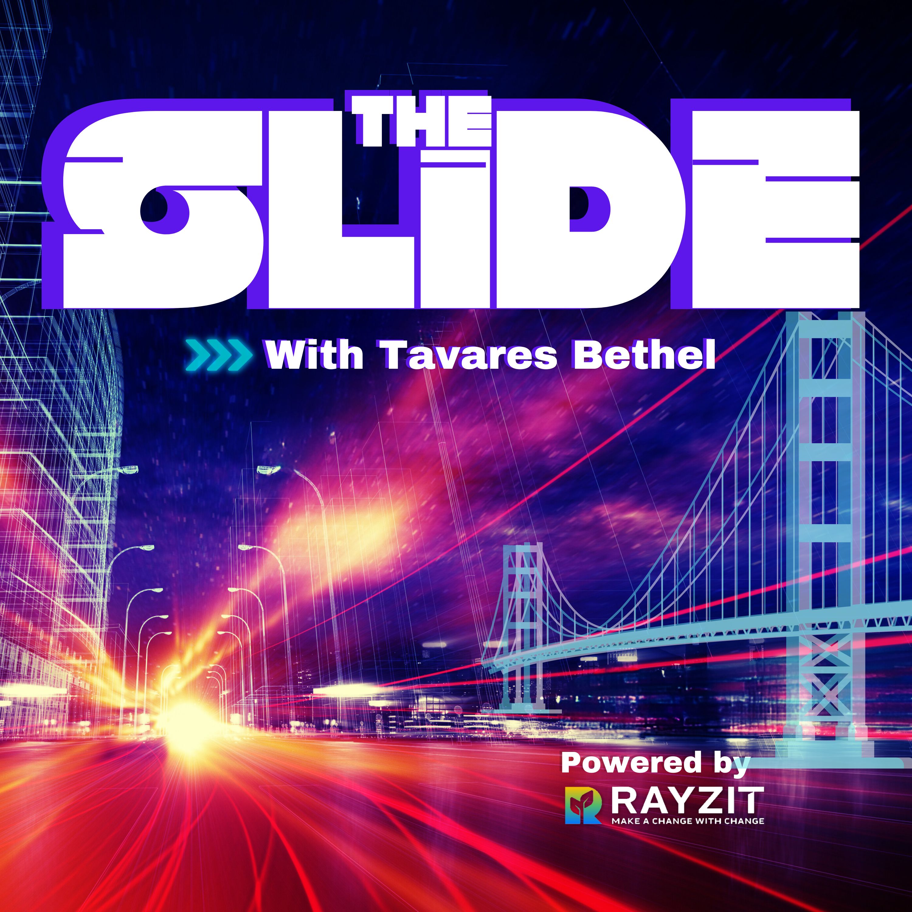 Introducing the Slide podcast with Tavares Bethel