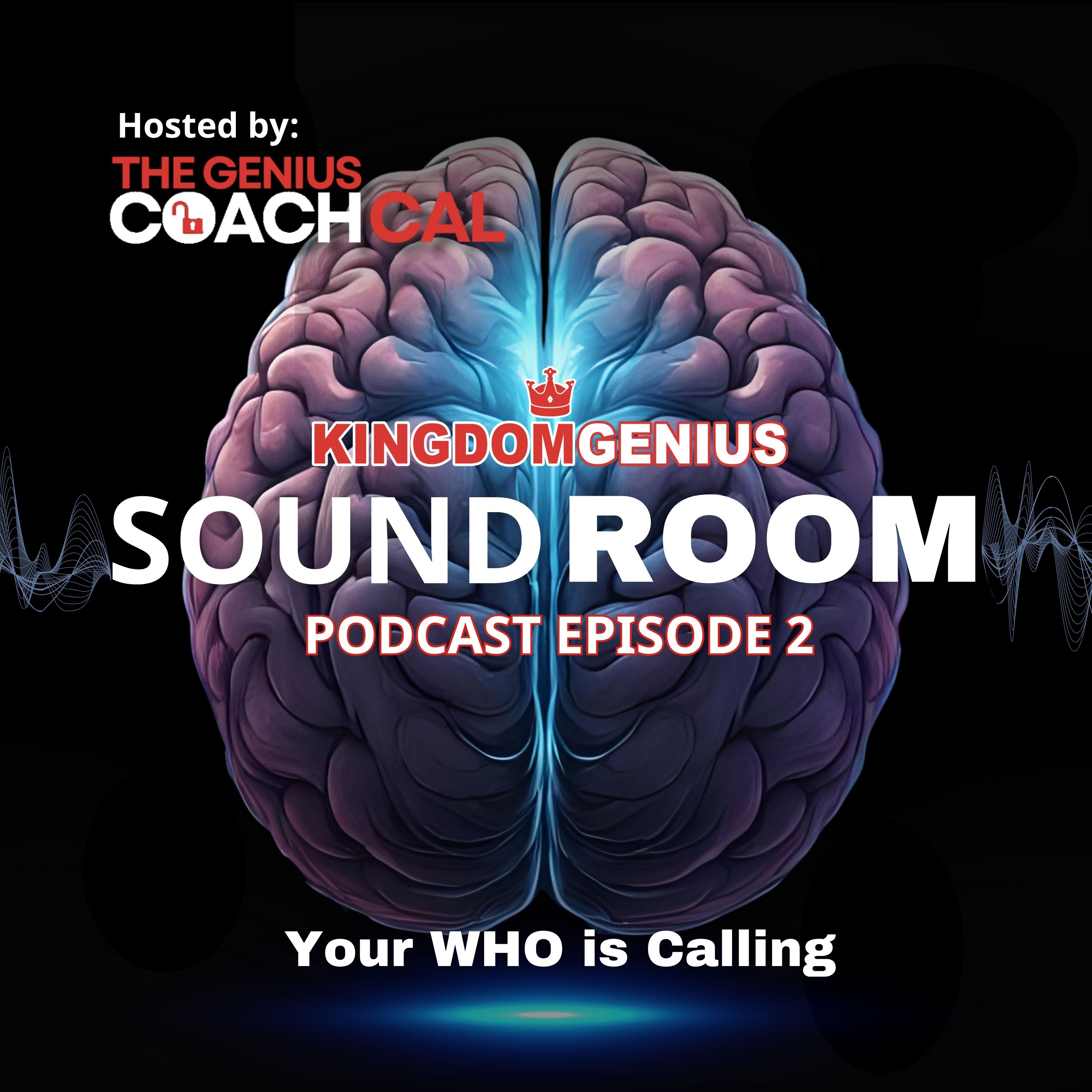 Episode 2: Your Who is Calling