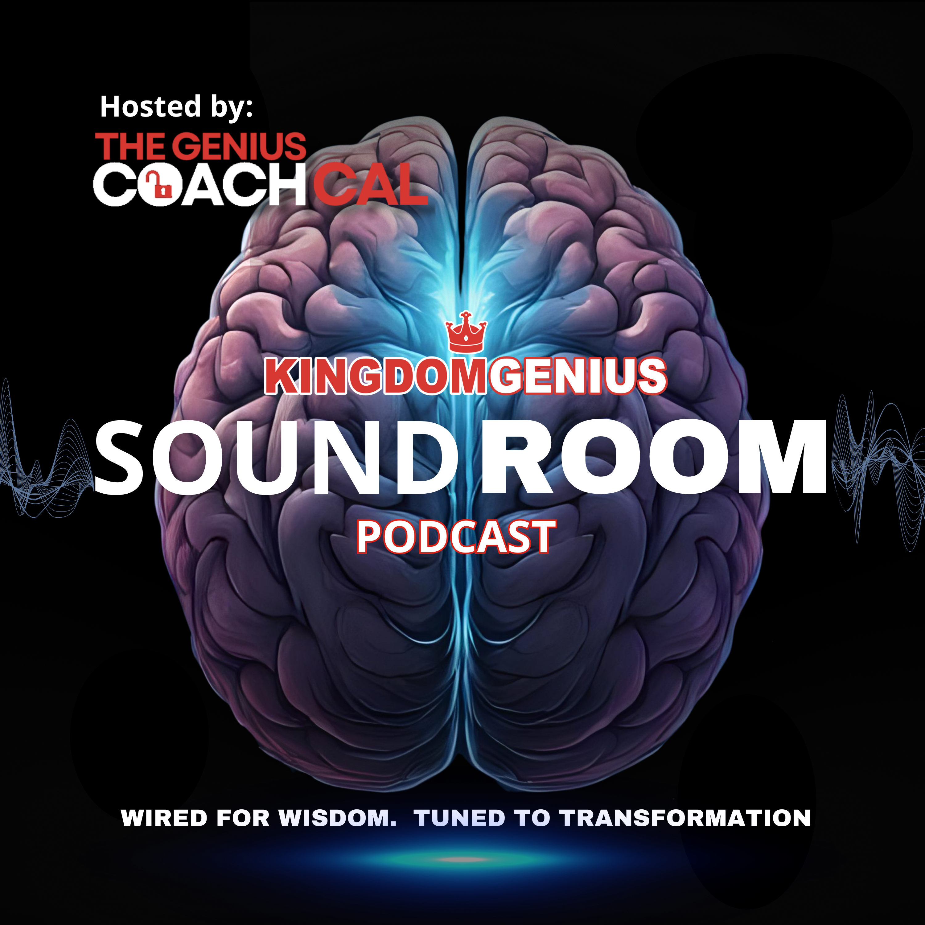 Discovering Your Identity in Christ | Kingdom Genius SoundRoom Podcast