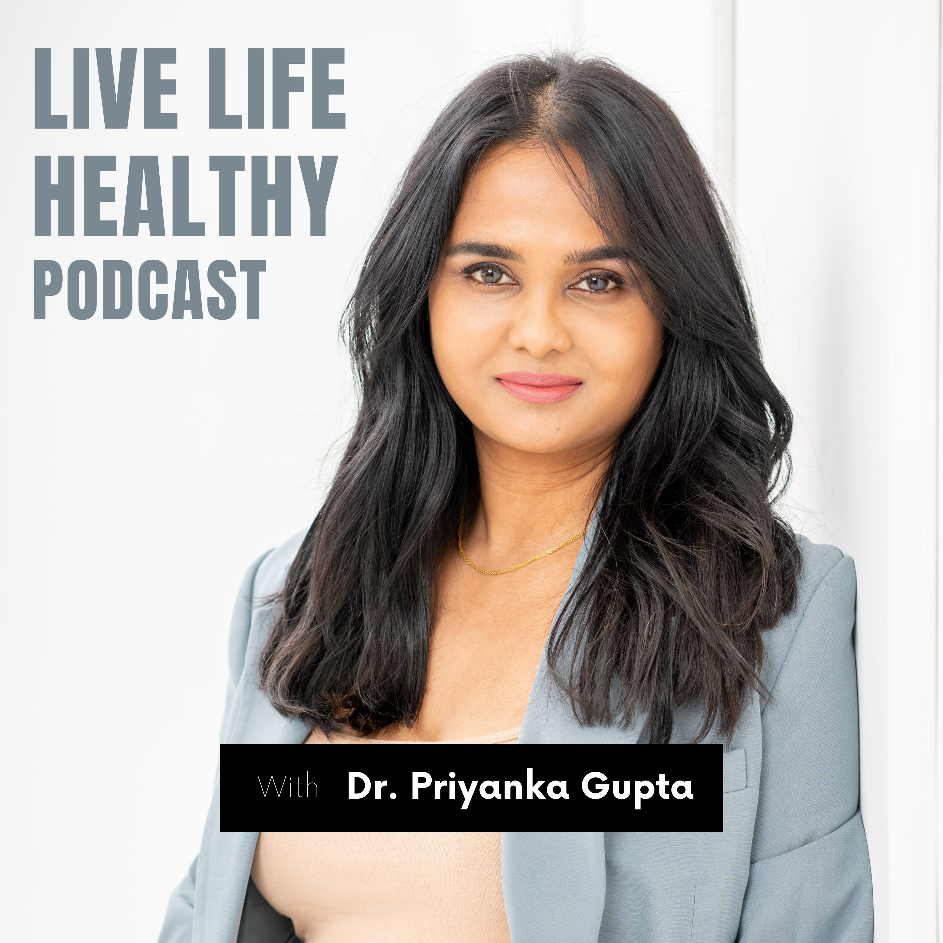 Live Life Healthy Podcast