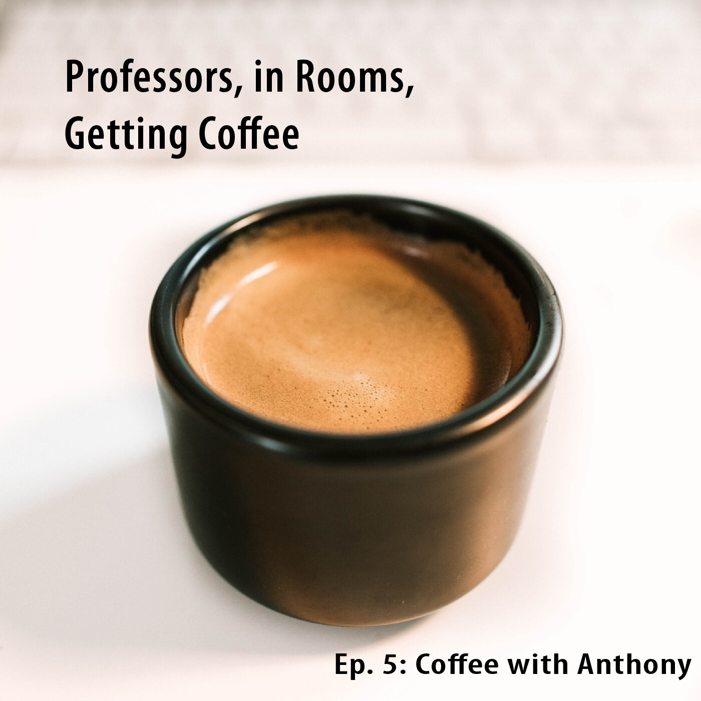 Coffee with Anthony