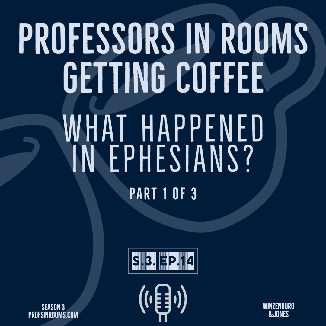 What Happened in Ephesians (1 of 3)