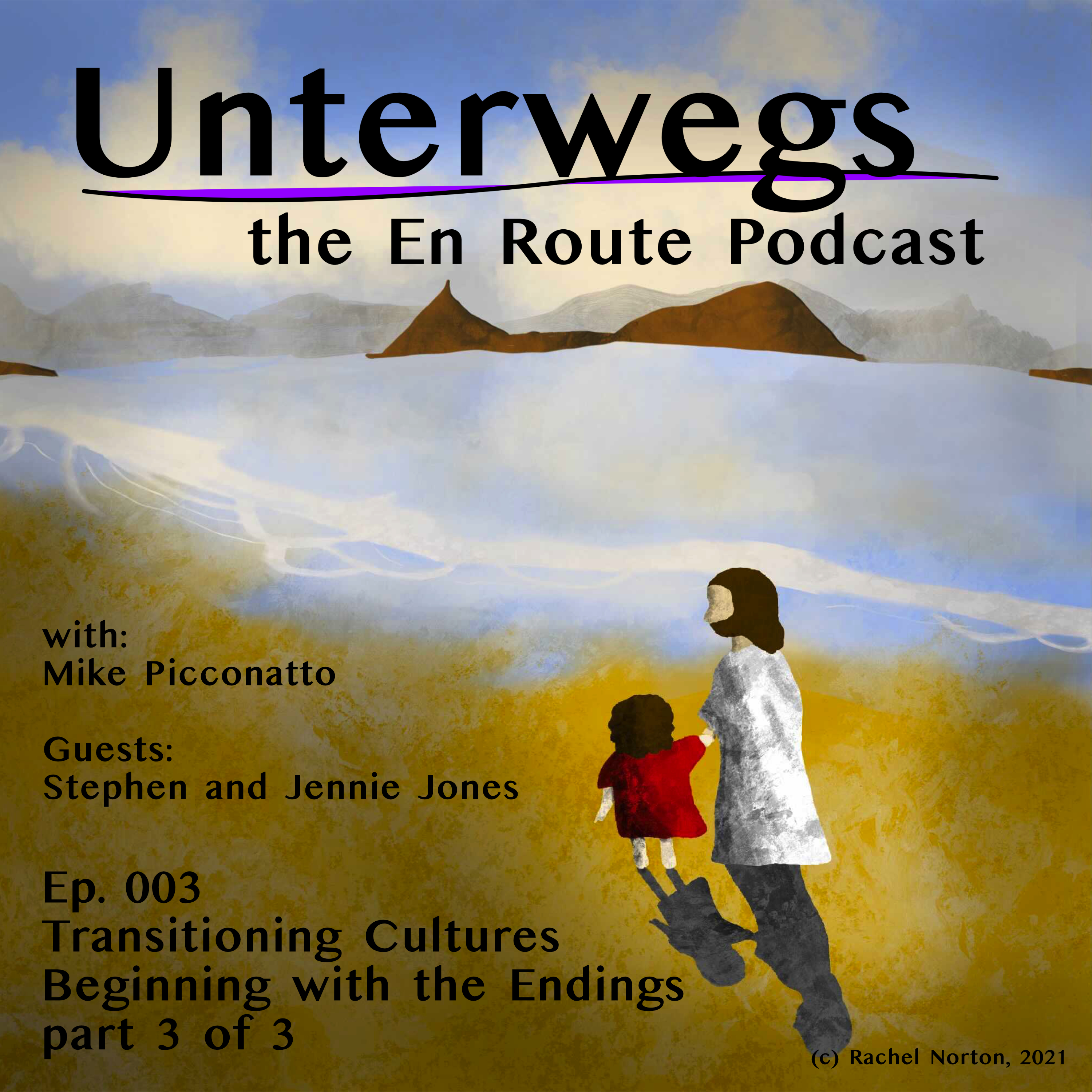 Episode 003 - Beginning with the Endings part 3 of 3