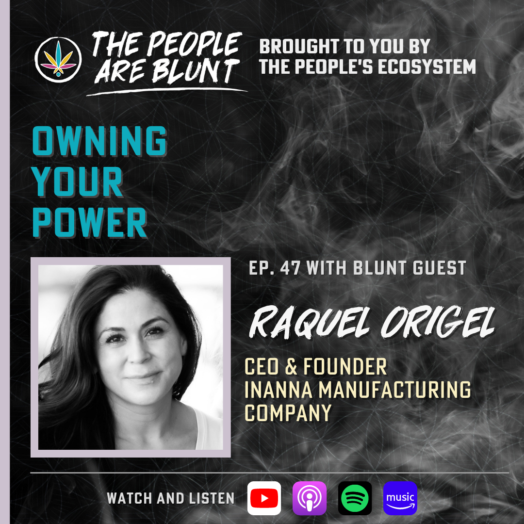 Raquel Origel on The People Are Blunt Ep. 47