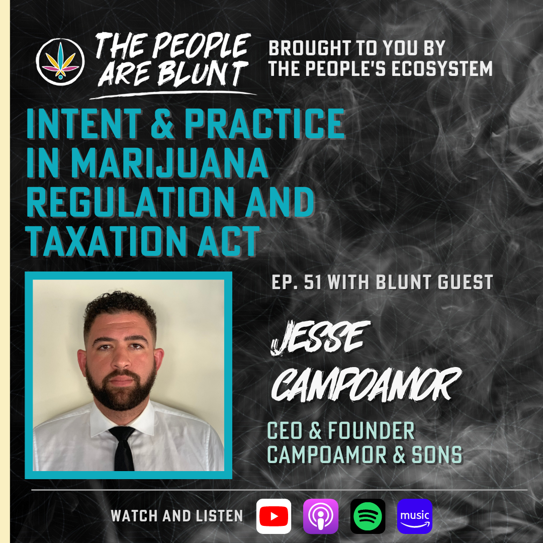 The People Are Blunt w/ Jesse Campoamor EP. 51