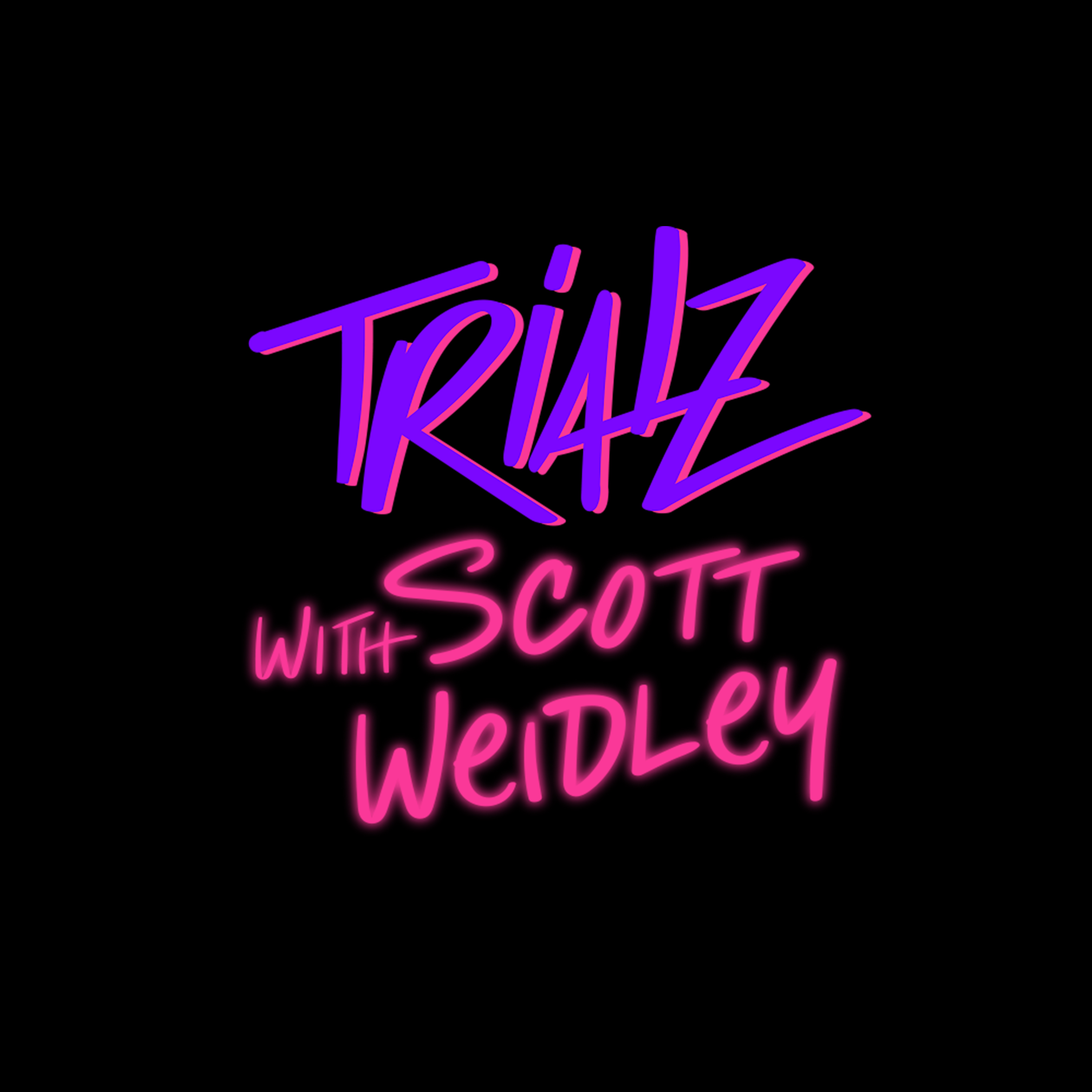 Trialz with Scott Weidley