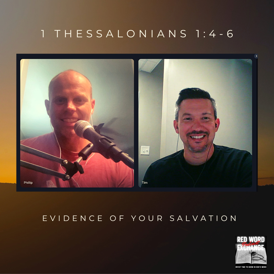1 Thessalonians 1:4-6 - Evidence of Your Salvation