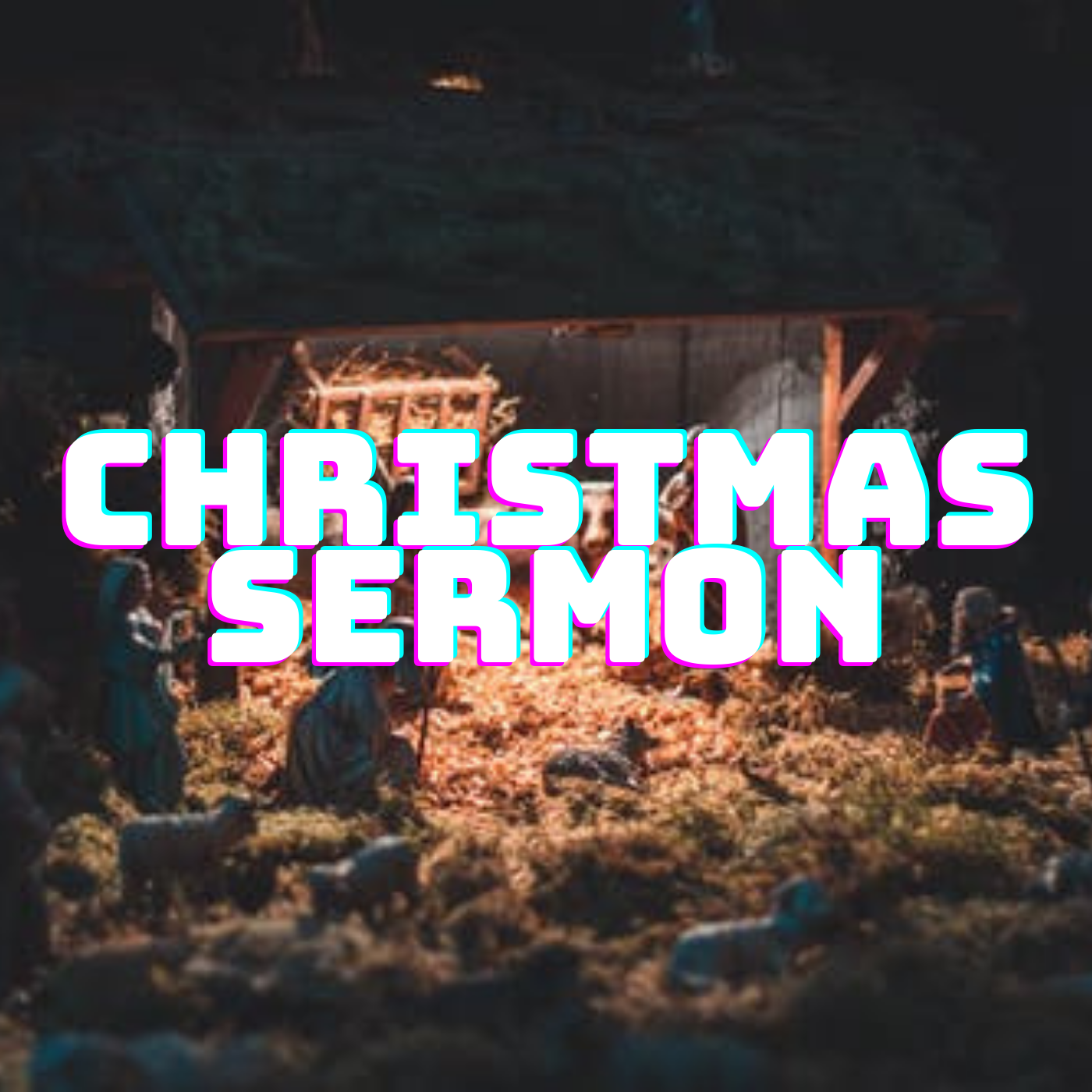CHRISTMAS SERMON