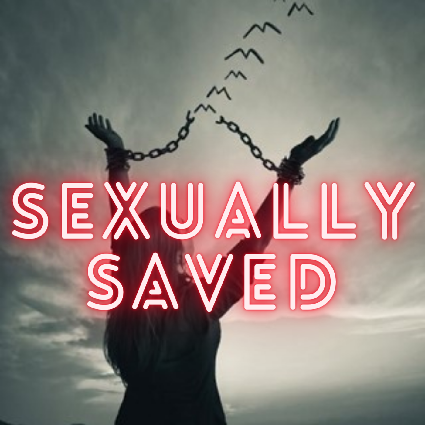 SEXUALLY SAVED