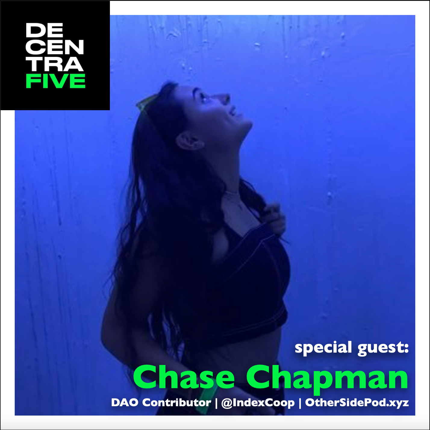 Chase Chapman, @ChaseRChapman, DAO Contributor with @IndexCoop & @OrcaProtocol, On The Other Side Podcast Host, investor in @CowfundDAO, co-founder now advisor of @Decentology | on DECENTRAFIVE Image