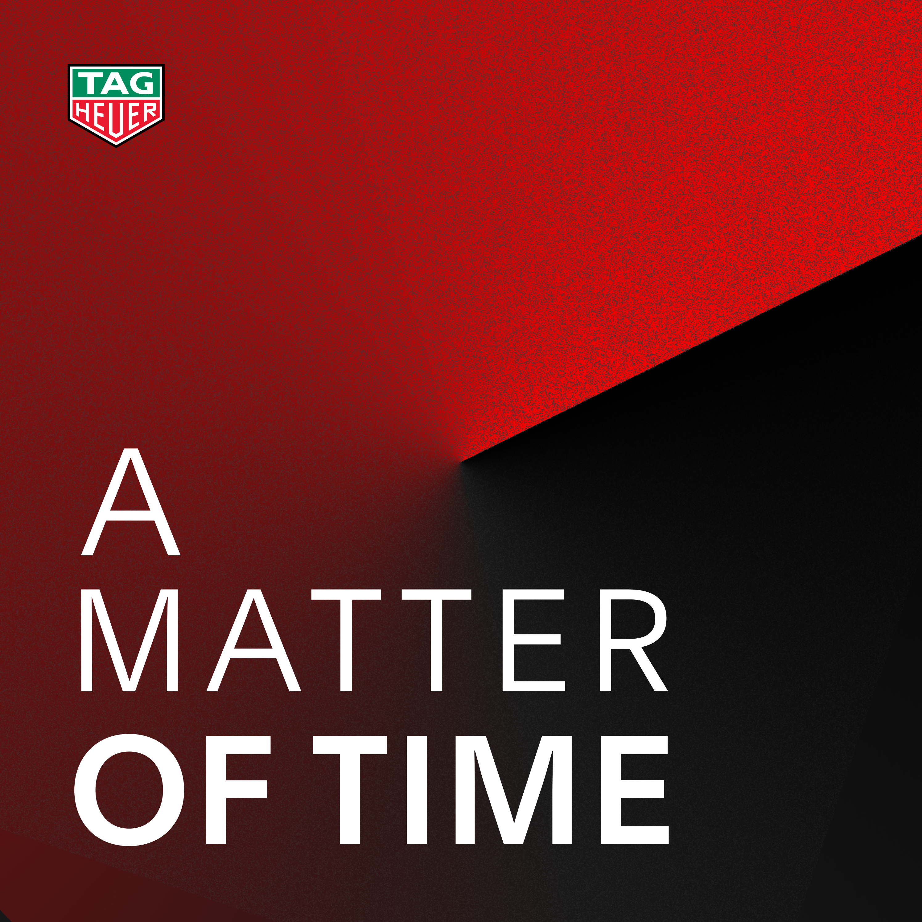 Coming Soon : A new podcast by TAG Heuer 