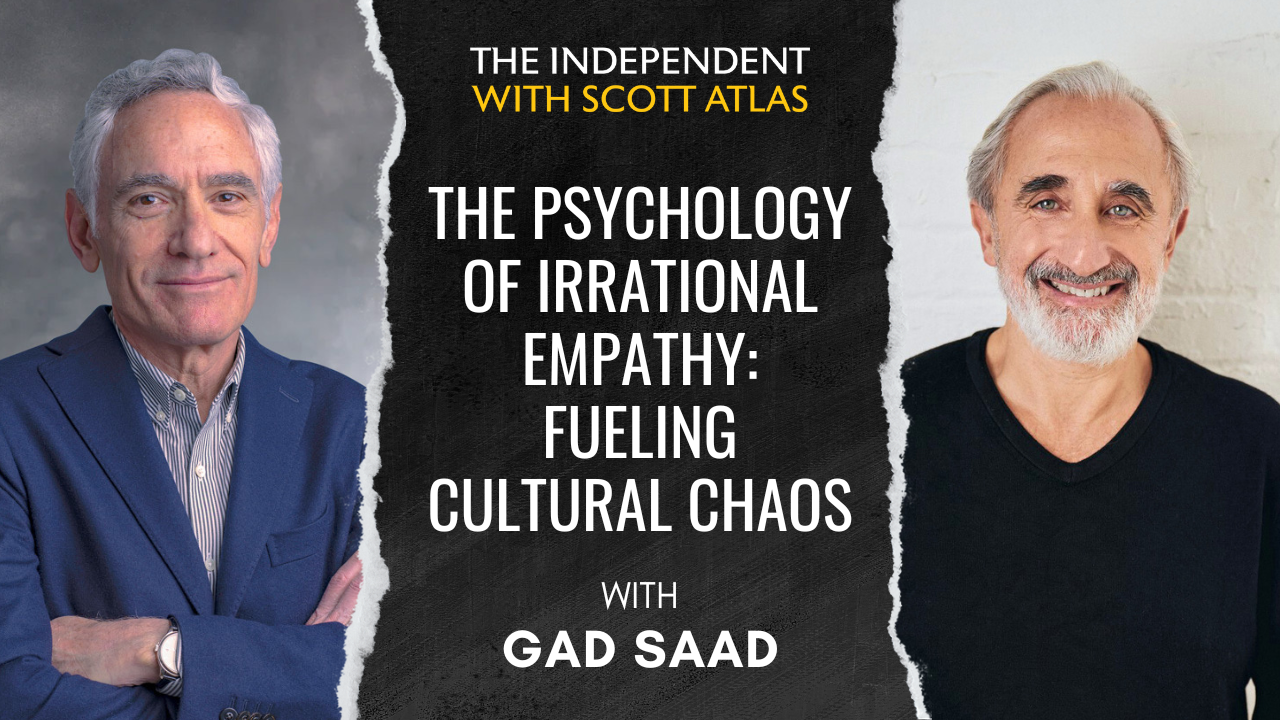 Gad Saad: How Irrational Empathy Fuels Cultural Chaos | Ep. 48