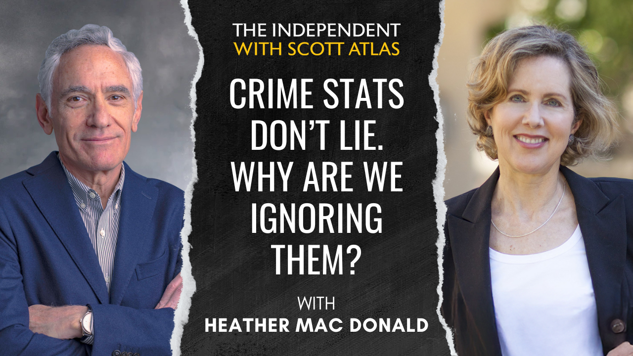 Heather Mac Donald | Crime Stats Don’t Lie. Why Are We Ignoring Them? | Ep. 53