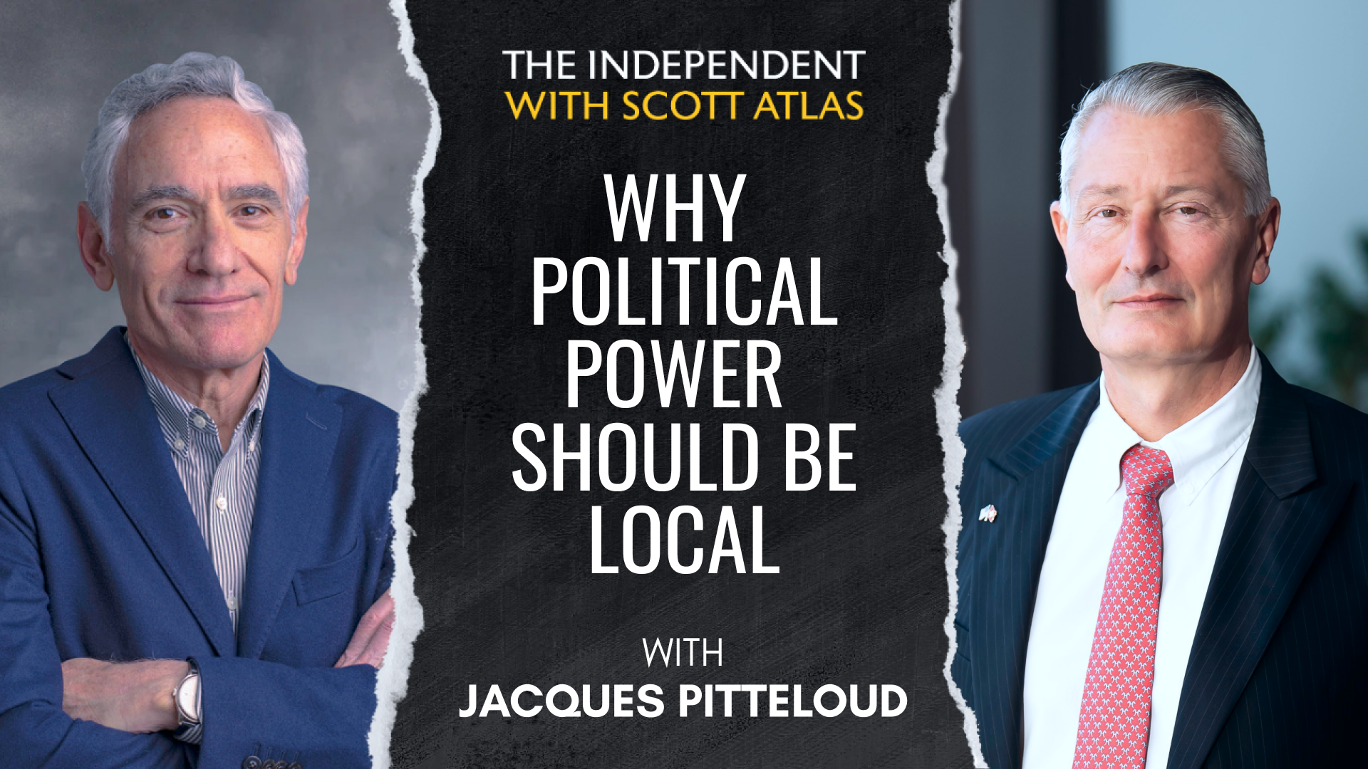 Jacques Pitteloud | Why Political Power Should Be Local | Ep. 68