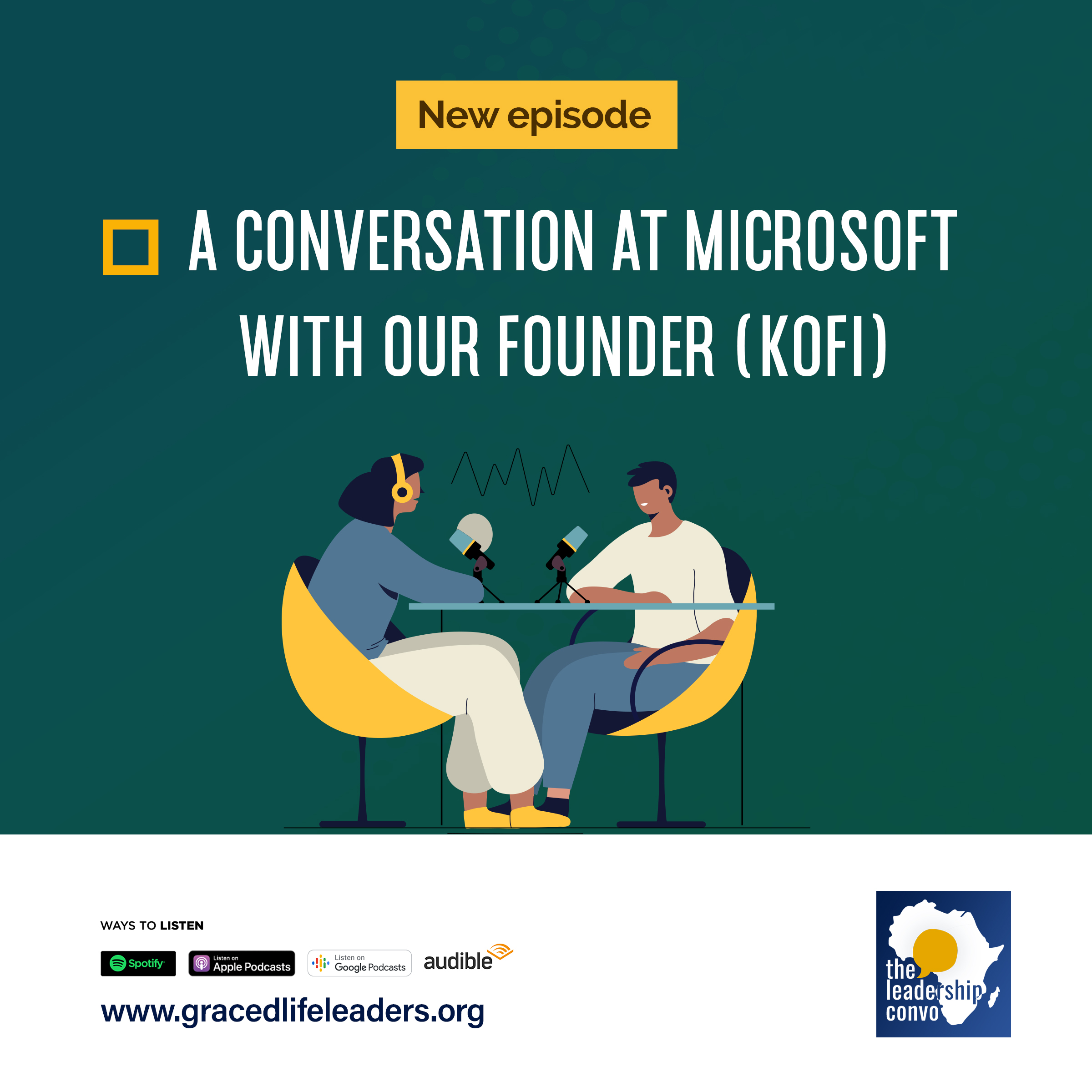  A CONVERSATION AT MICROSOFT WITH OUR FOUNDER (KOFI) 