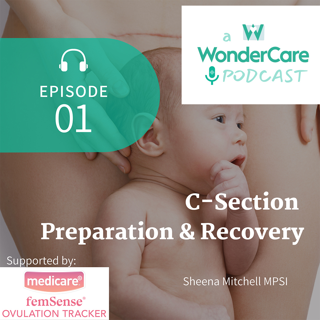 WonderCare Explains: C Section &#8211; Preparation and Recovery
