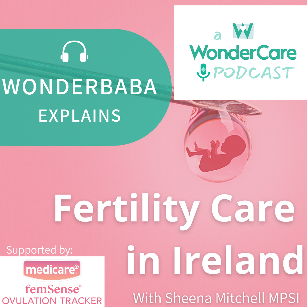WonderCare Explains – Fertility Care in Ireland