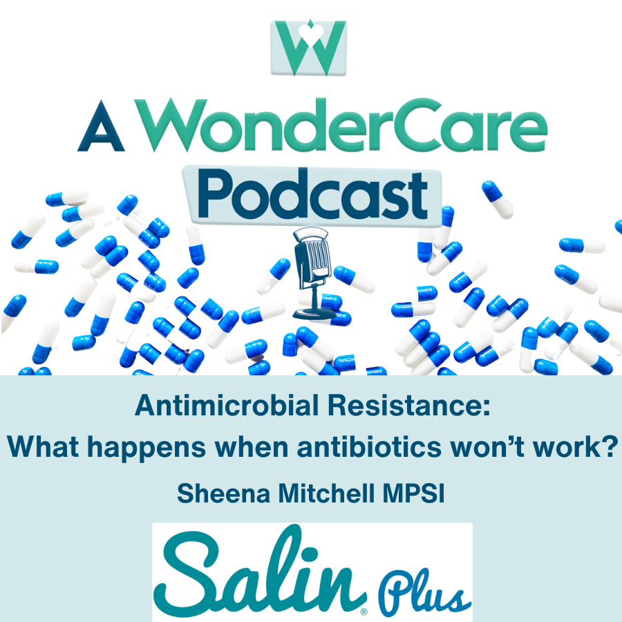 Antimicrobial Resistance – What happens when antibiotics won’t work?