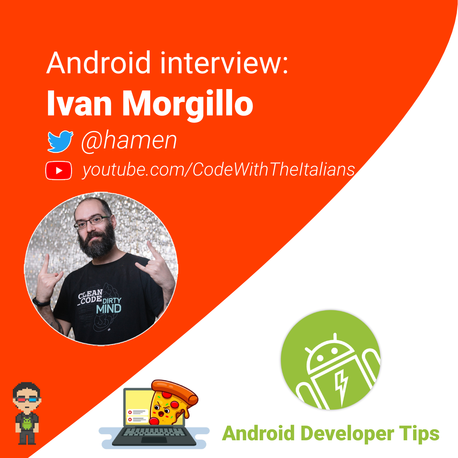 Android interview — Ivan Morgillo (@hamen)