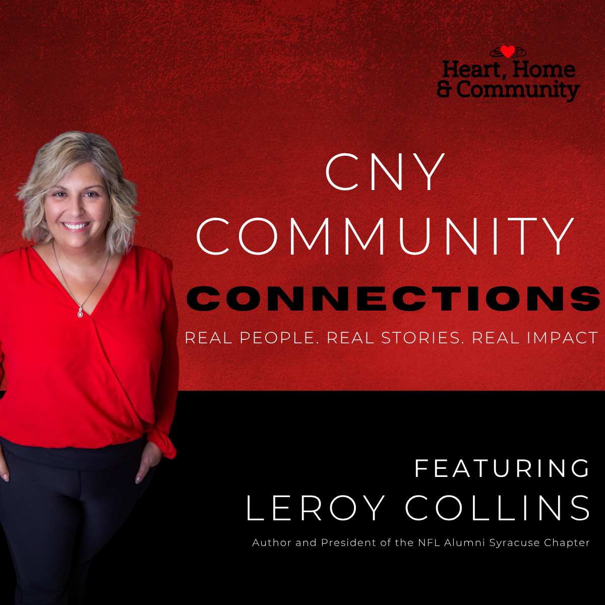 CNY Community Connections: Community, Leadership & Giving Back with Leroy Collins Jr.
