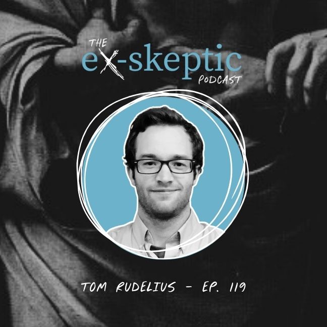 Chasing Proof, Finding Faith - Dr. Tom Rudelius' Story