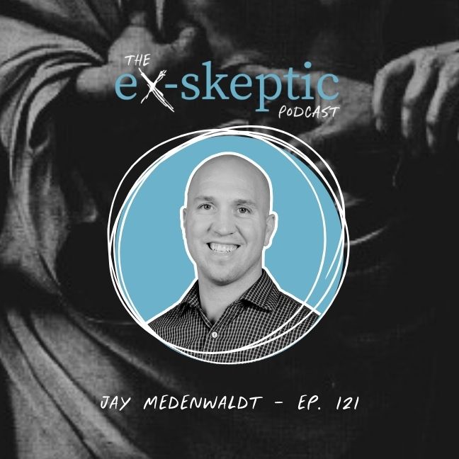 An Honest Search for God – Dr. Jay Medenwaldt’s Story