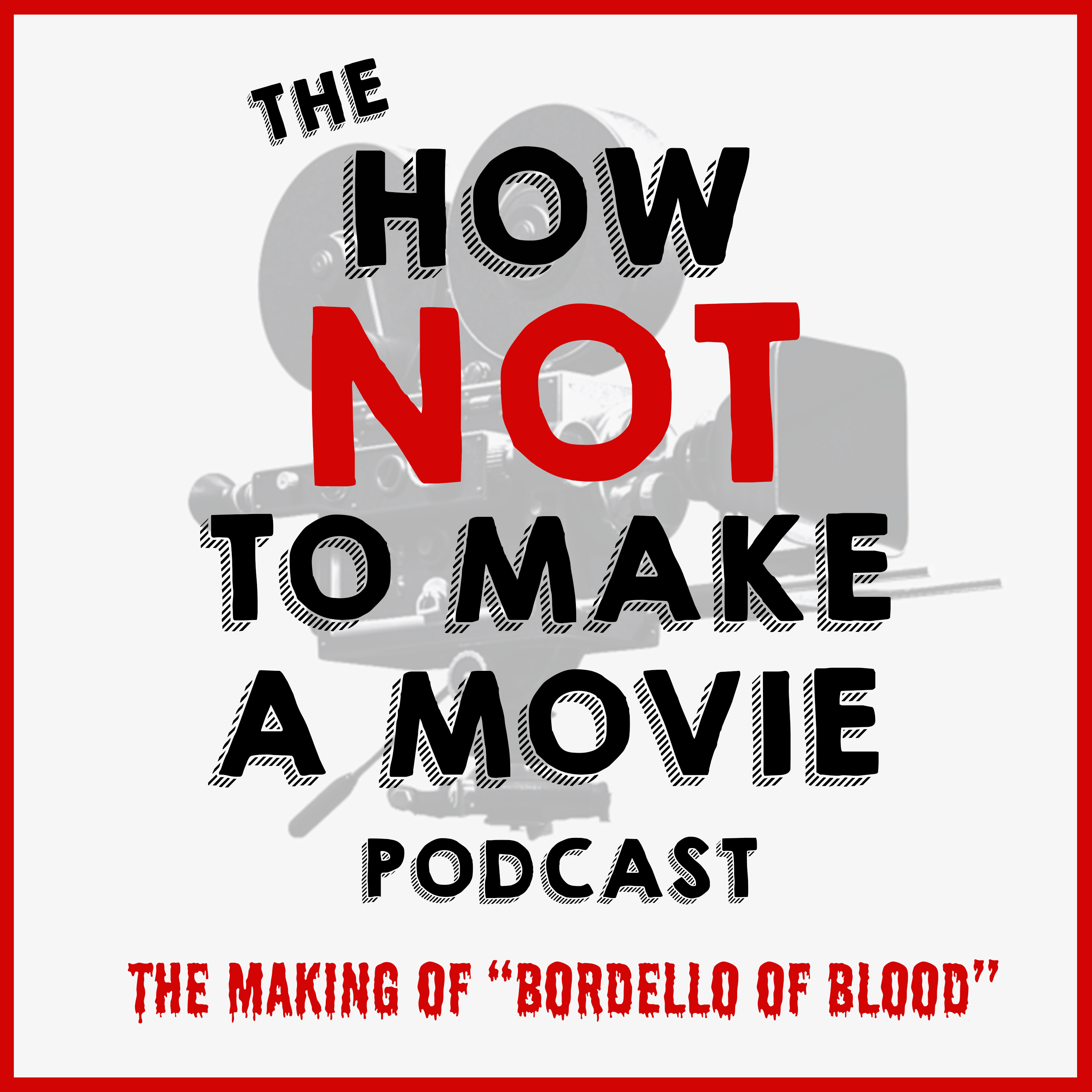 Episode 2: How NOT To Cast A Movie