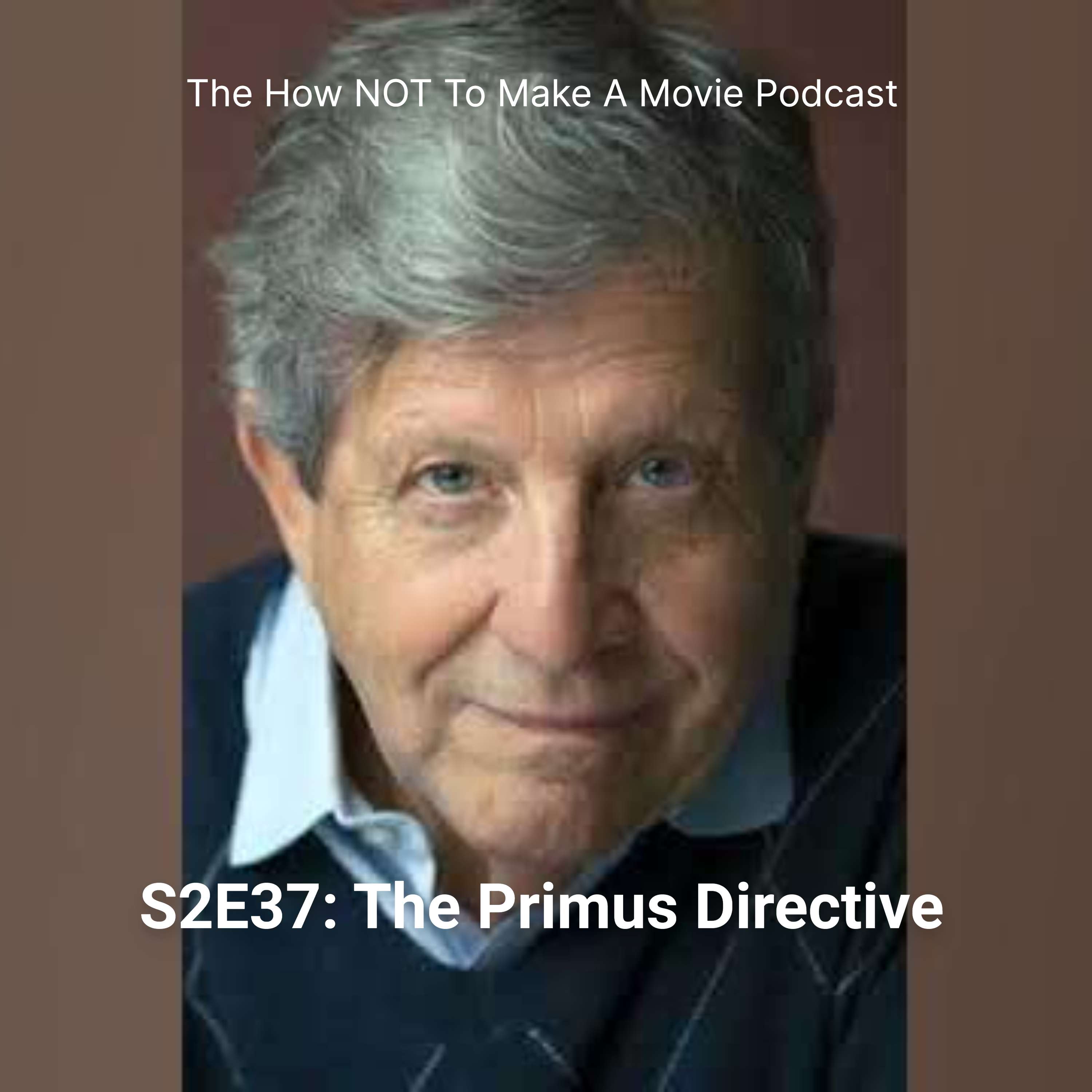 S2E37: The Primus Directive