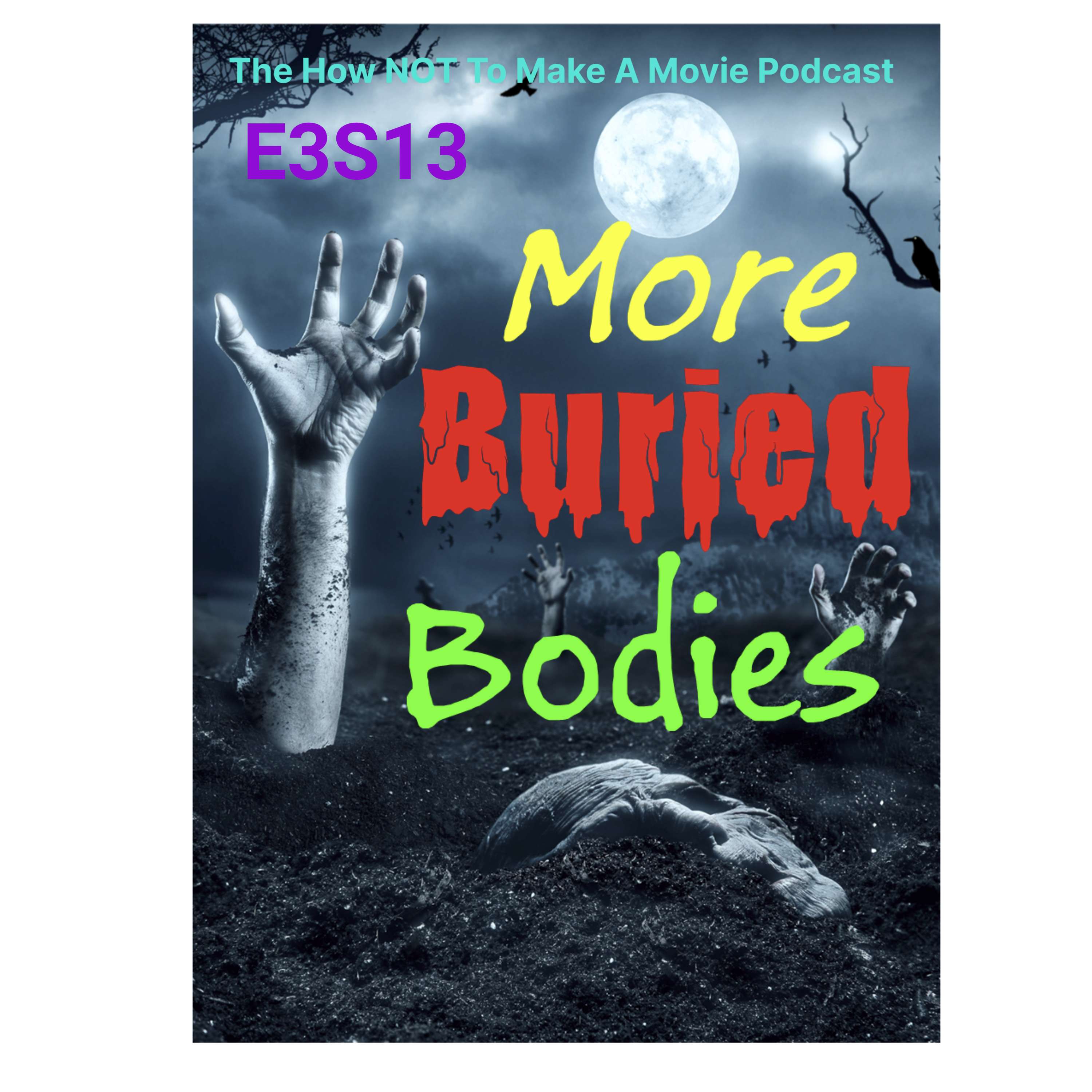 E3S13: More Buried Bodies